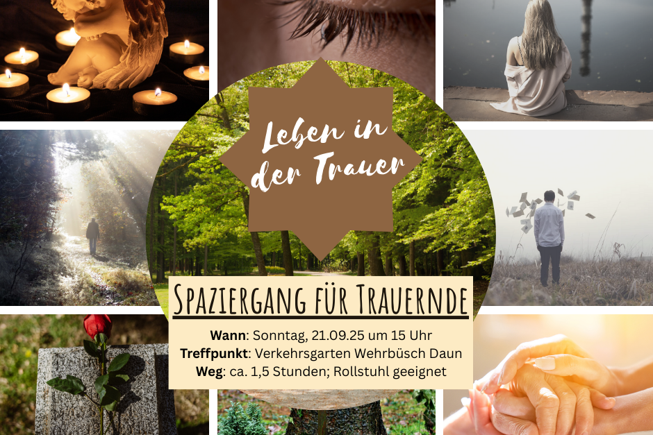 Kopie von Trauerspaziergang - Leben in der Trauer